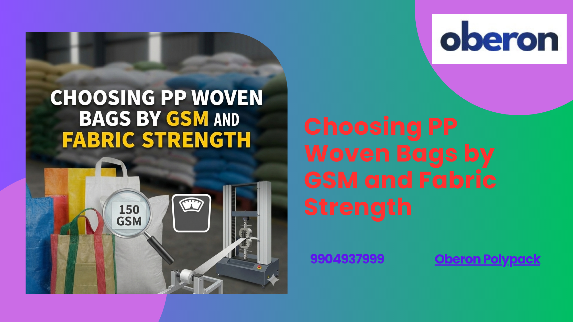 Choosing PP Woven Bags by GSM and Fabric Strength